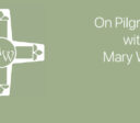 EXCITING NEWS On Pilgrimage with Mary Ward RELEASE OF UPDATE WITH TWO TRANSLATIONS